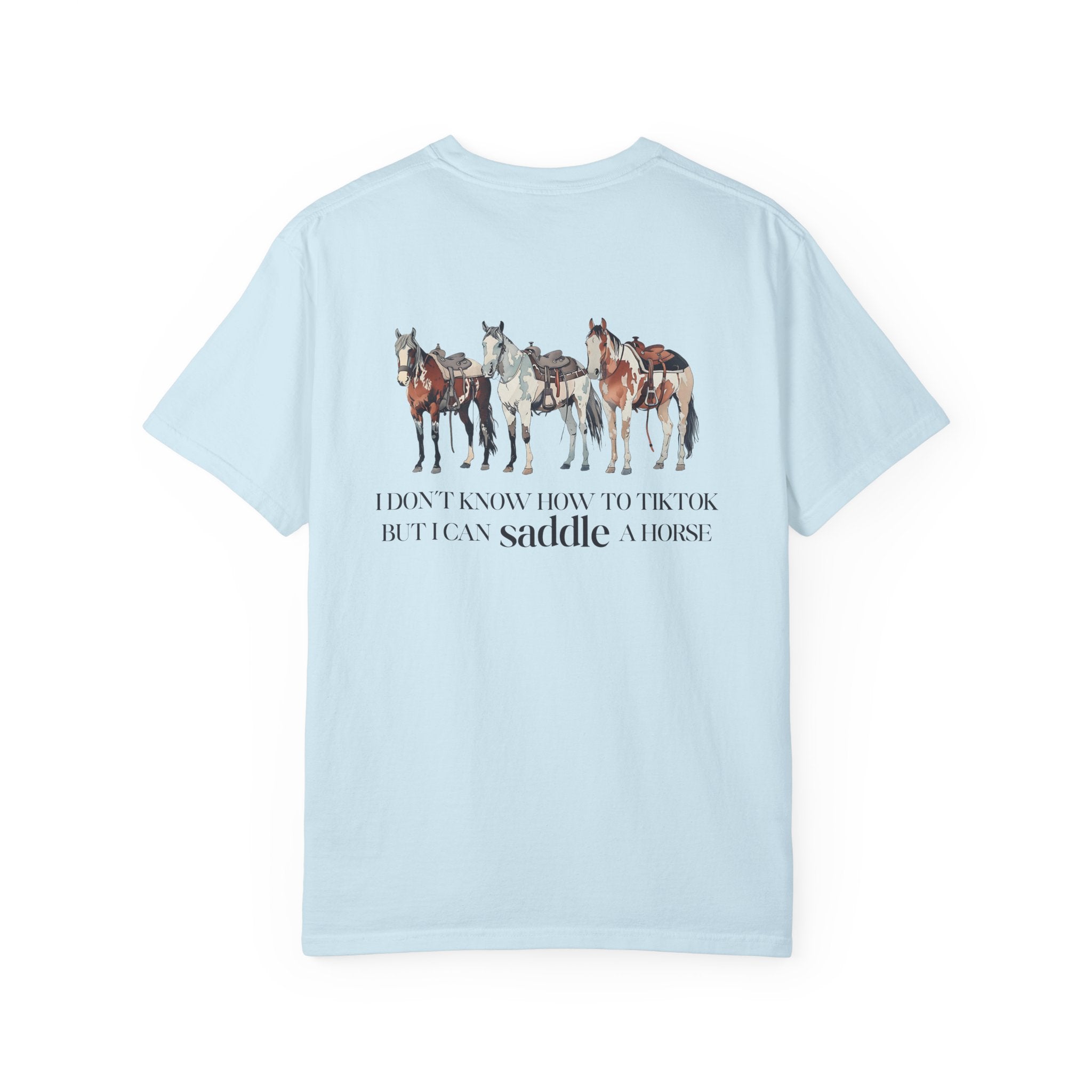 Circle R Arena “I Don’t Know How to TikTok But I Can Saddle a Horse” Graphic Tee – Western Rider T-Shirt with Logo Pocket Design